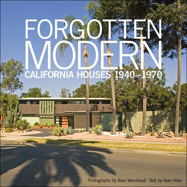 Forgotten Modern California Houses 1940-1970